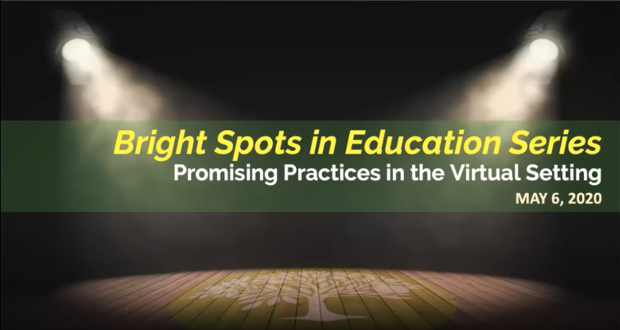 Video for May 6, 2020 Bright Spots in Education