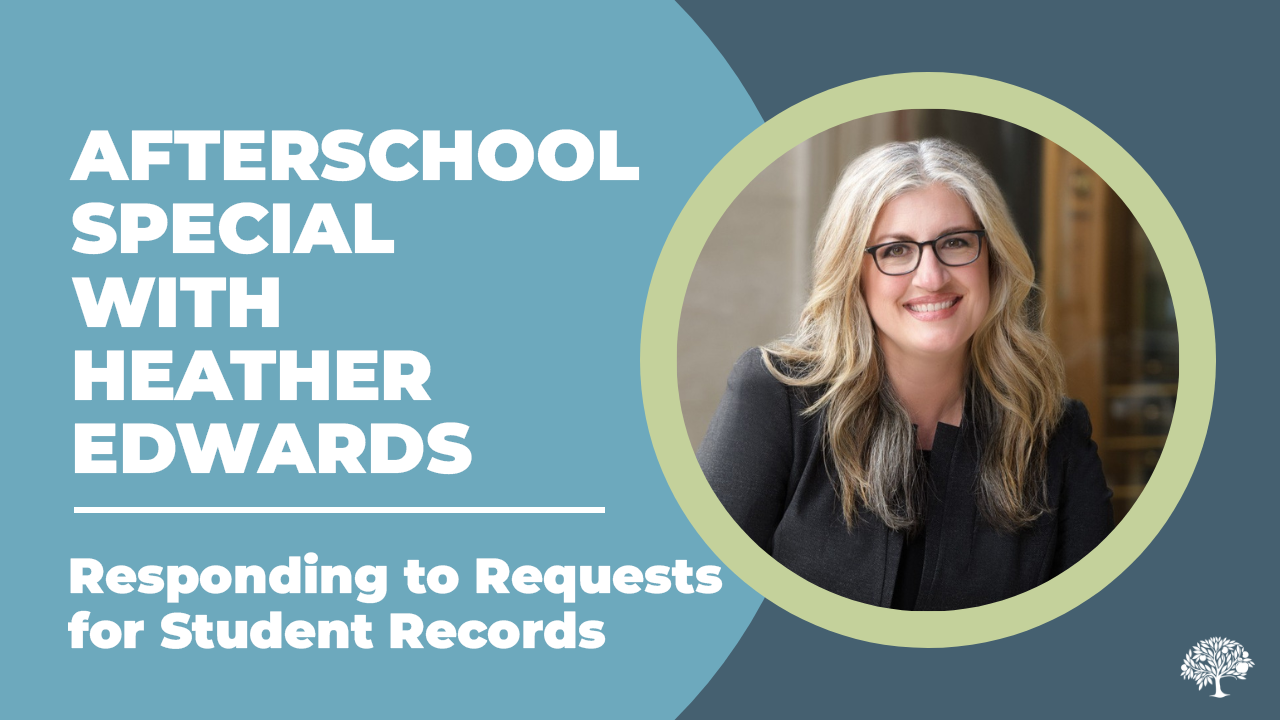 Responding to Requests for Student Records - Afterschool Special